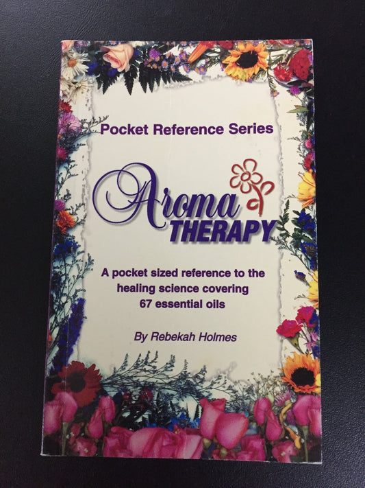 Aromatherapy Pocket Reference